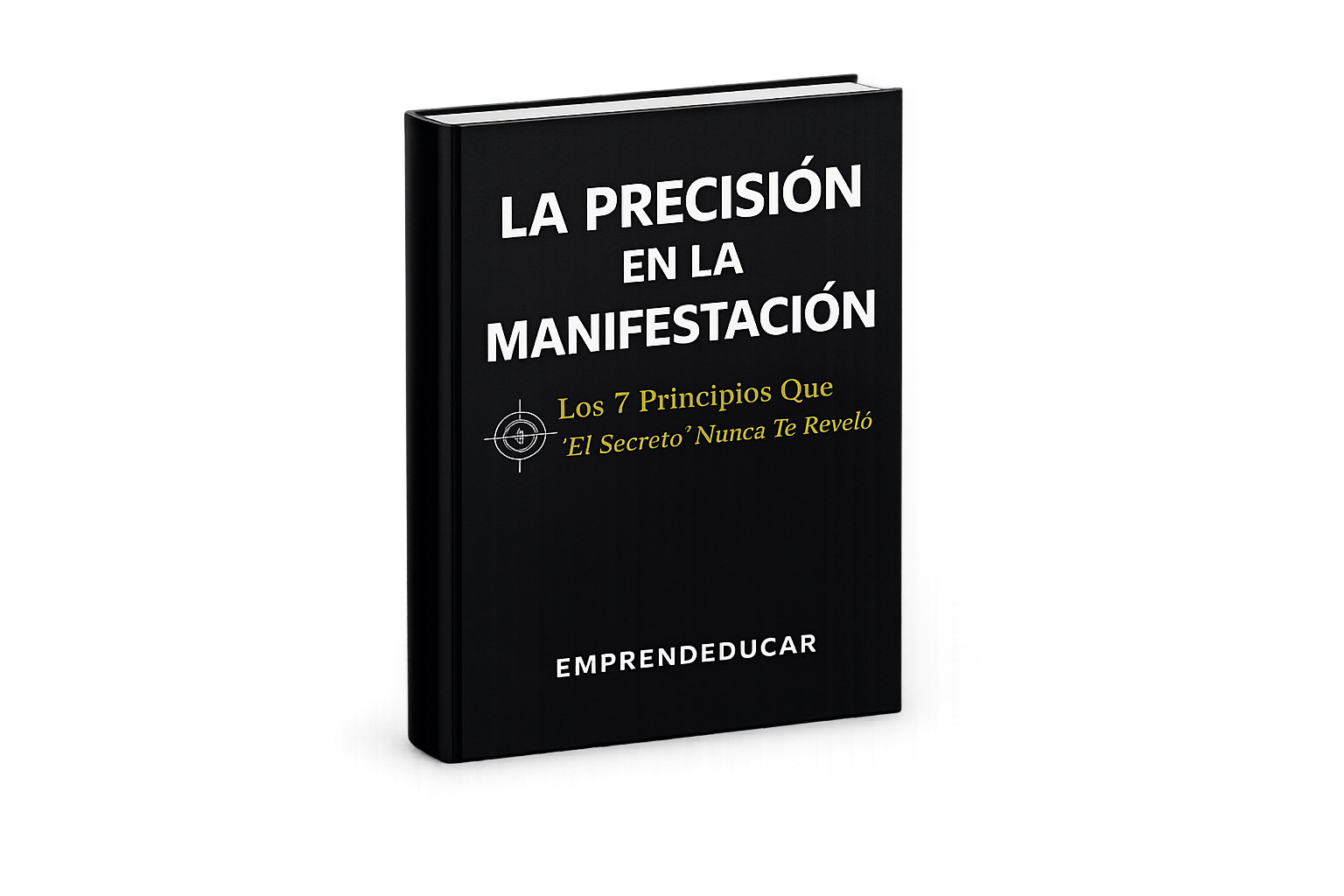 La Precisión en la Manifestación